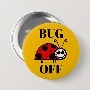 Badge Rond 7,6 Cm Bouton de réfrigérateur Bug Off