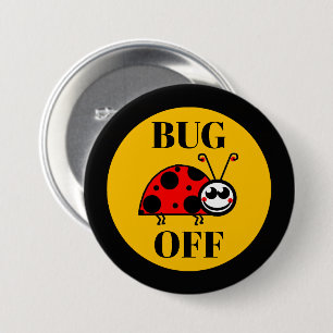 Badge Rond 7,6 Cm Bouton de réfrigérateur Bug Off
