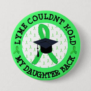 Badge Rond 7,6 Cm Bouton de remise de diplôme fière Lyme