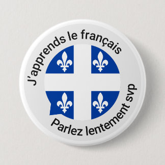 Badge Rond 7,6 Cm Bouton débutant français du Québec