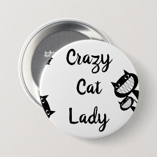 Badge Rond 7,6 Cm Bouton Drôle Crazy chat lady