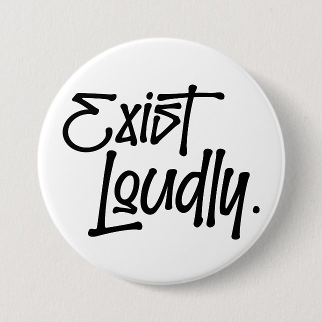 Badge Rond 7,6 Cm Bouton Exister (Devant)