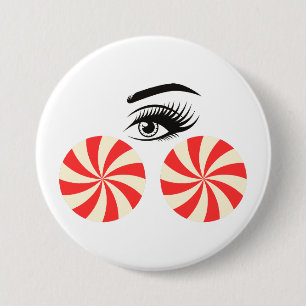 Badge Rond 7,6 Cm Bouton Eye Candy Drôle pour Femmes