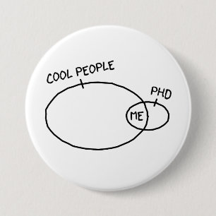 Badge Rond 7,6 Cm Bouton frais de PhD