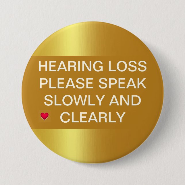Badge Rond 7,6 Cm Bouton Gold Metallic Perte auditive 3" (Devant)