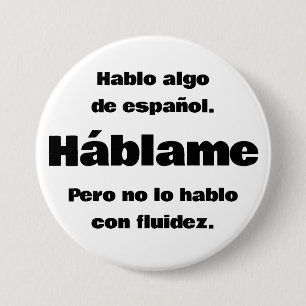 Badge Rond 7,6 Cm Bouton Hablo Algo De Espanol