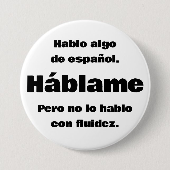 Badge Rond 7,6 Cm Bouton Hablo Algo De Espanol (Devant)