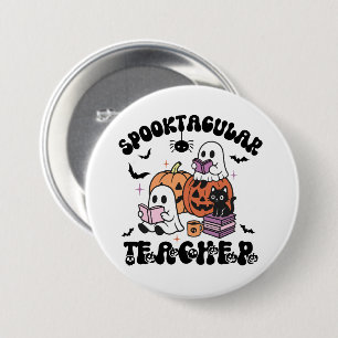 Badge Rond 7,6 Cm Bouton Halloween Spooktacular Teacher Ghosts