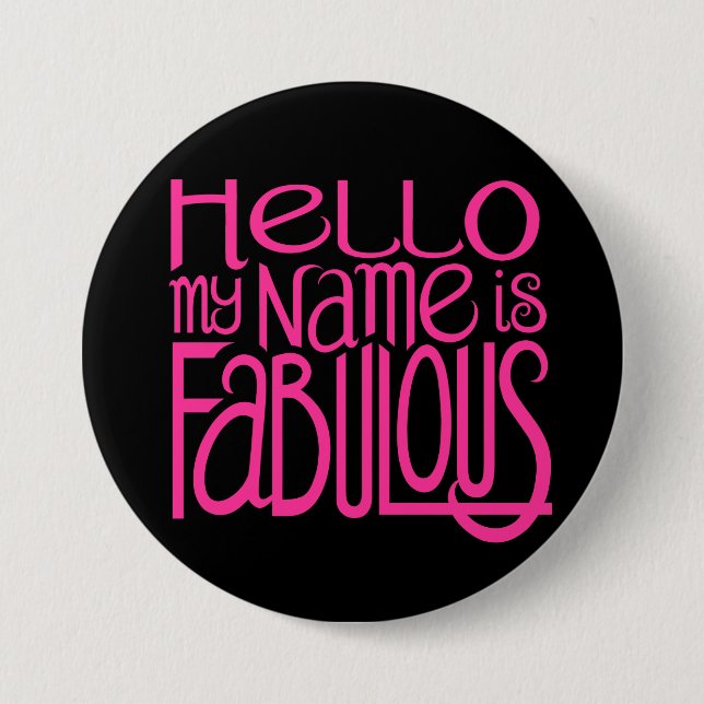 Badge Rond 7,6 Cm Bouton Hello Fabulous (Devant)