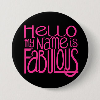 Badge Rond 7,6 Cm Bouton Hello Fabulous