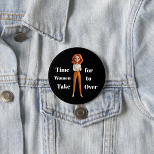 Badge Rond 7,6 Cm Bouton Il Est Temps Pour Les Femmes