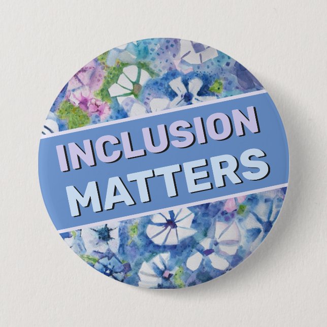 Badge Rond 7,6 Cm Bouton Inclusion Matters (Devant)
