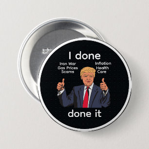 Badge Rond 7,6 Cm Bouton J Ai Déjà Fait