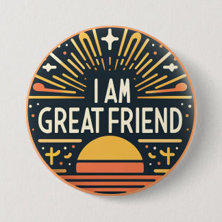 Badge Rond 7,6 Cm Bouton Je suis un grand ami