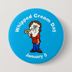 Badge Rond 7,6 Cm Bouton Jour de la Crème Whipped