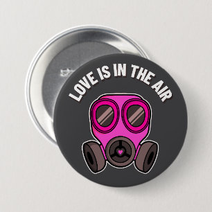 Badge Rond 7,6 Cm Bouton Masque à Gaz Love Is In The Air