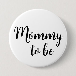 Badge Rond 7,6 Cm Bouton Mommy to be Pin