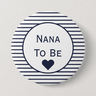 Badge Rond 7,6 Cm Bouton Nana To Be Baby shower