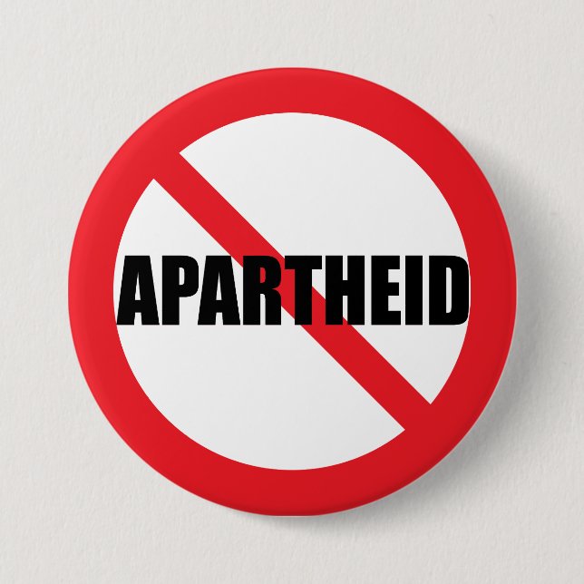 BADGE ROND 7,6 CM BOUTON "NO APARTHEID" (Devant)