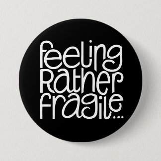 Badge Rond 7,6 Cm Bouton noir fragile