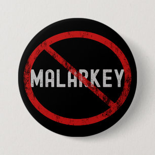 Badge Rond 7,6 Cm Bouton Non Malarkey
