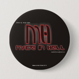 Badge Rond 7,6 Cm Bouton Officiel de Made In Hell