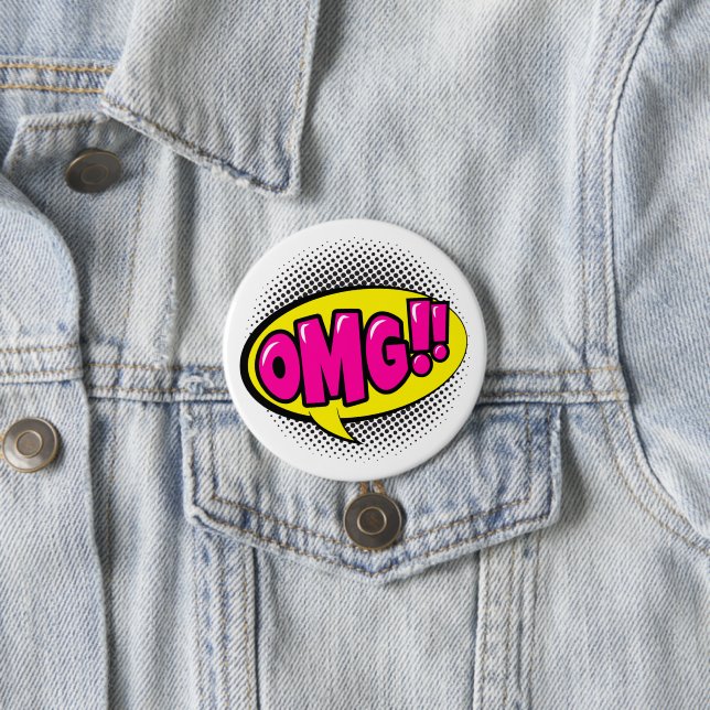 Badge Rond 7,6 Cm Bouton OMG (En situation)