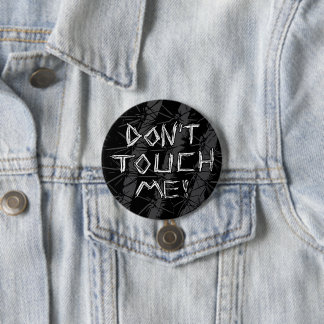 Badge Rond 7,6 Cm Bouton personnalisable "Ne me touchez pas !" au lo