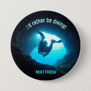 Badge Rond 7,6 Cm Bouton personnalisé de plongée 'Je préférerais plo
