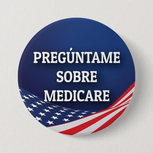 Badge Rond 7,6 Cm Bouton Pregúntame Sobre Medicare (Devant)