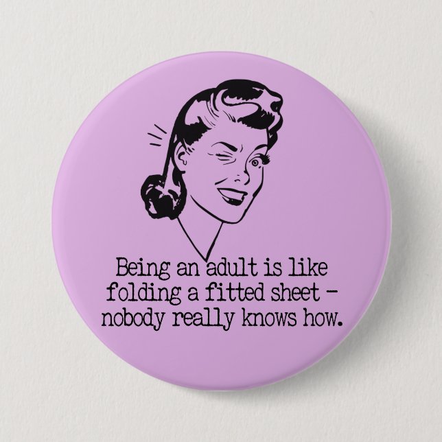 Badge Rond 7,6 Cm Bouton Retro Woman Funny Citation (Devant)
