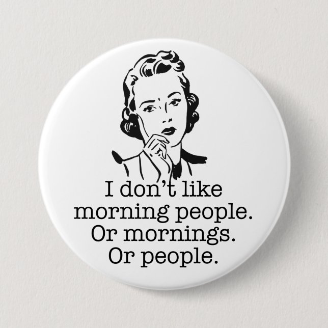 Badge Rond 7,6 Cm Bouton Retro Woman Morning People (Devant)
