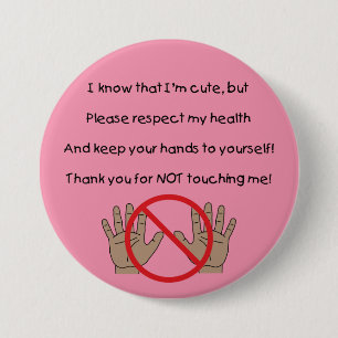 Badge Rond 7,6 Cm Bouton « Veuillez garder les mains pour vous » (PA