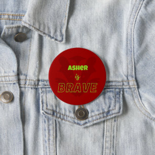 Badge Rond 7,6 Cm Bravoure rouge personnalisée Affirmation de blaire