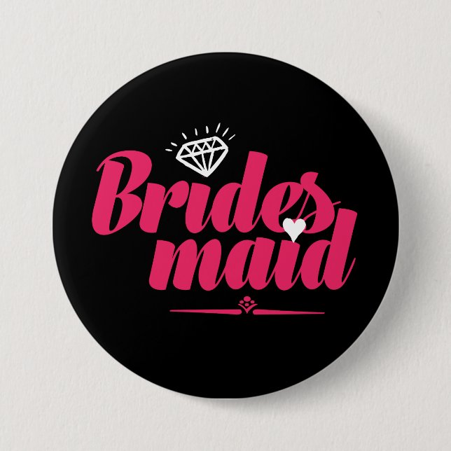 Badge Rond 7,6 Cm Bridesmaid Pin pour Mariage et Bachelorette Party (Devant)