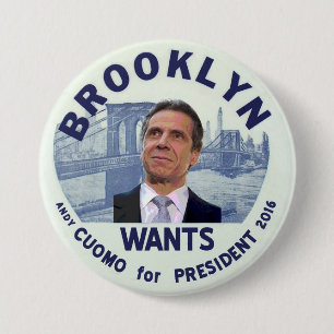 Badge Rond 7,6 Cm Brooklyn veut Andy Cuomo pour le président 2016