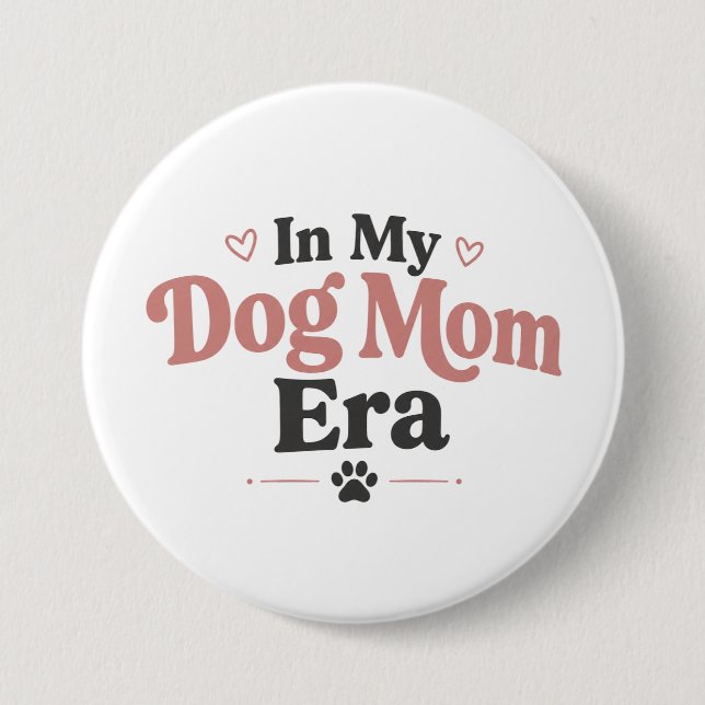 Badge Rond 7,6 Cm Cadeau Accessoires Maman Chien Mignon (Devant)