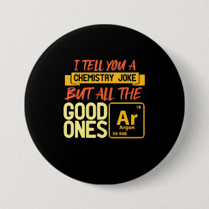 Badge Rond 7,6 Cm Cadeau d'anniversaire   Je Vous Raconte Une Chimie