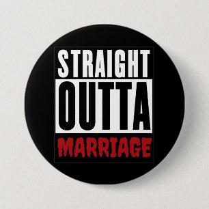 Badge Rond 7,6 Cm Cadeau Divorcé - Mariage Droit Dehors