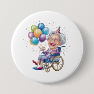 Badge Rond 7,6 Cm Cadeau drôle d'anniversaire pour grand-mère pour t