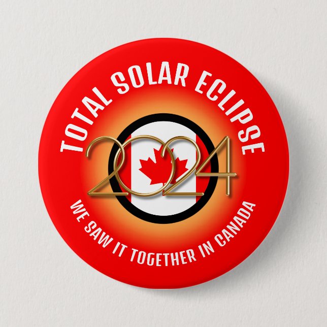 Badge Rond 7,6 Cm Canada 2024 TOTAL SOLAR ECLIPSE (Devant)