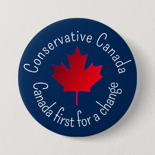 Badge Rond 7,6 Cm Canada conservateur. Le Canada d'abord pour change