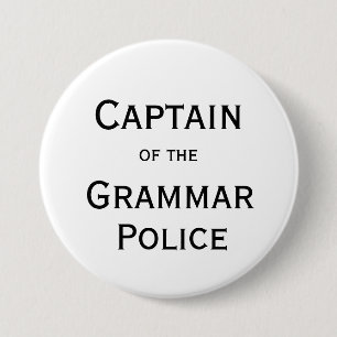 Badge Rond 7,6 Cm Capitaine du bouton de police de grammaire