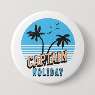 Badge Rond 7,6 Cm Capitaine Holiday