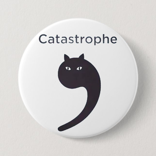 Badge Rond 7,6 Cm catastrophe (Devant)
