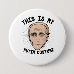 Badge Rond 7,6 Cm Ceci est mon costume de Vladimir Poutine -- Électi