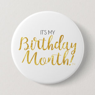 Badge Rond 7,6 Cm C'est le bouton Mon anniversaire Mois