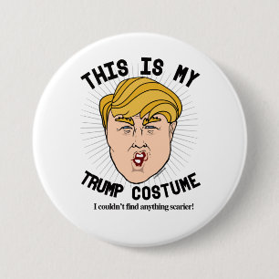 Badge Rond 7,6 Cm C'est mon costume de Donald Trump - Je n'ai pas pu