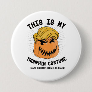 Badge Rond 7,6 Cm C'est mon costume de Trumpkin - Rendez Halloween g