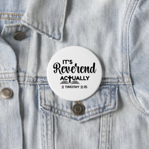 Badge Rond 7,6 Cm C'est vraiment révérend